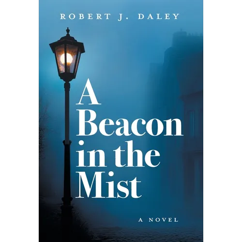 A Beacon in the Mist