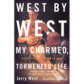 West by West: My Charmed, Tormented Life