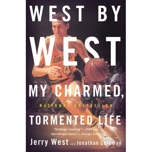 West by West: My Charmed, Tormented Life