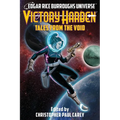 Victory Harben: Tales from the Void (Edgar Rice Burroughs Universe)