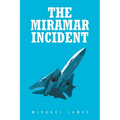 The Miramar Incident