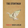 The Stuntman: Poems