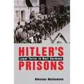Hitler's Prisons: Legal Terror in Nazi Germany