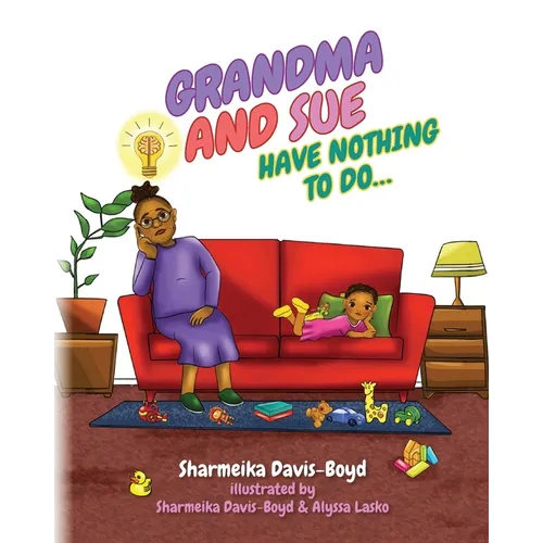 Grandma and Sue Have Nothing to Do...