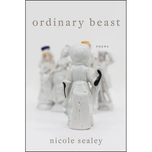 Ordinary Beast: Poems