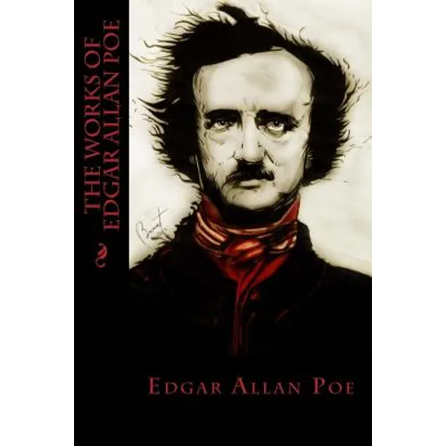 The Works of Edgar Allan Poe