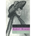 Rebel Women: Feminism, Modernism and the Edwardian Novel