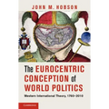 The Eurocentric Conception of World Politics