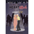 The Lonely Heart Attack Club - Project VIP