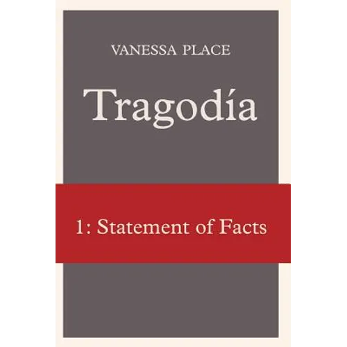 Tragodia 1: Statement of Facts