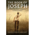 The Book of Joseph: A Journey from Purgatory to Armageddon