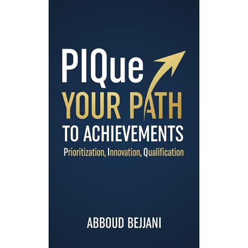 PIQue Your Path to Achievements