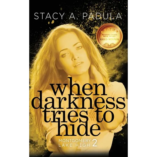 When Darkness Tries to Hide