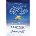 Dayna Daydream Becomes a Lawyer