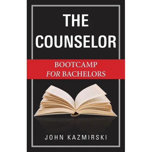 The Counselor: Bootcamp for Bachelors