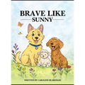 Brave Like Sunny