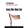 Every War Must End