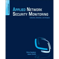 Applied Network Security Monitoring: Collection, Detection, and Analysis