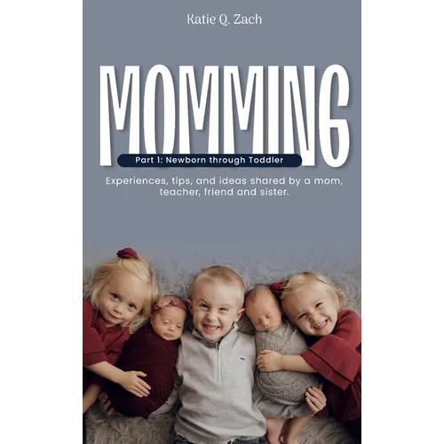 Momming: All Moms Are Momming!