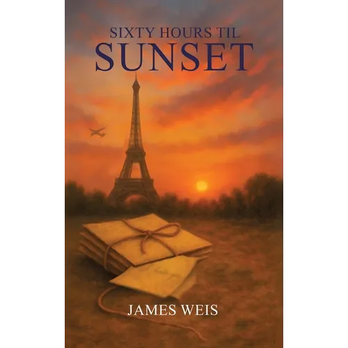 Sixty Hours til Sunset