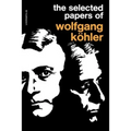The Selected Papers of Wolfgang Kohler