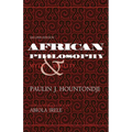 African Philosophy, Second Edition: Myth and Reality