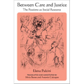 Between Care and Justice: The Passions as Social Resource