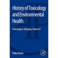 History of Toxicology and Environmental Health: Toxicology in Antiquity II