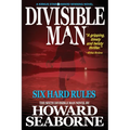 Divisible Man - Six Hard Rules