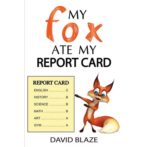 My Fox Ate My Report Card