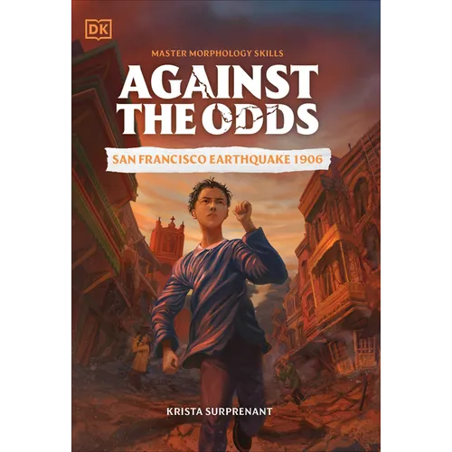 Against the Odds: San Francisco Earthquake 1906
