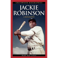Jackie Robinson: A Biography