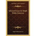 Selected Essays by Ralph Waldo Emerson