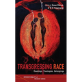 Transgressing Race: Readings, Theologies, Belongings