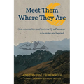Meet Them Where They Are