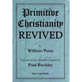 Primitive Christianity Revived