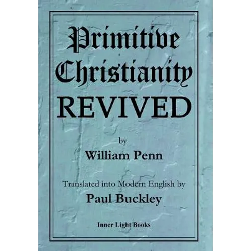 Primitive Christianity Revived