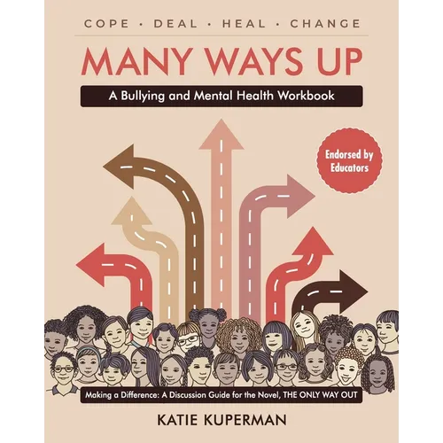Many Ways Up: A Bullying and Mental Health Workbook