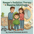 Keegan's Radiation Therapy: Mapping Adventure