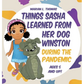 Things Sasha Learned From Her Dog Winston During The Pandemic