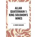 Allan Quatermain: King Solomon's Mines