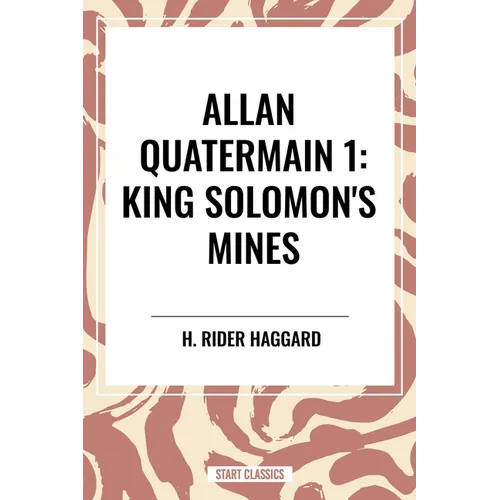 Allan Quatermain: King Solomon's Mines