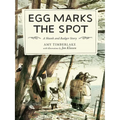 Egg Marks the Spot: A Skunk and Badger Story