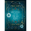 Hunted by the Dead King