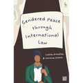 Gendered Peace Through International Law