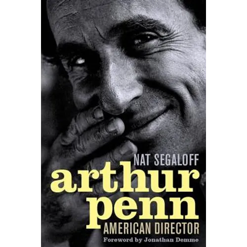 Arthur Penn: American Director