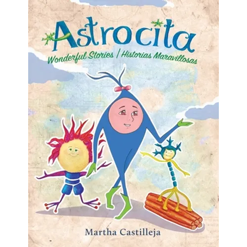 Astrocita: Wonderful Stories/Historias Maravillosas