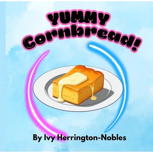 YUMMY Cornbread!