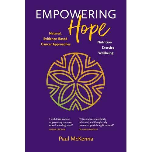 Empowering Hope: Natural, Evidence-Based Cancer Approaches