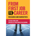 From First Job to Career